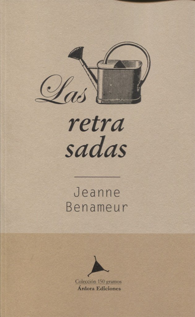 Las retrasadas