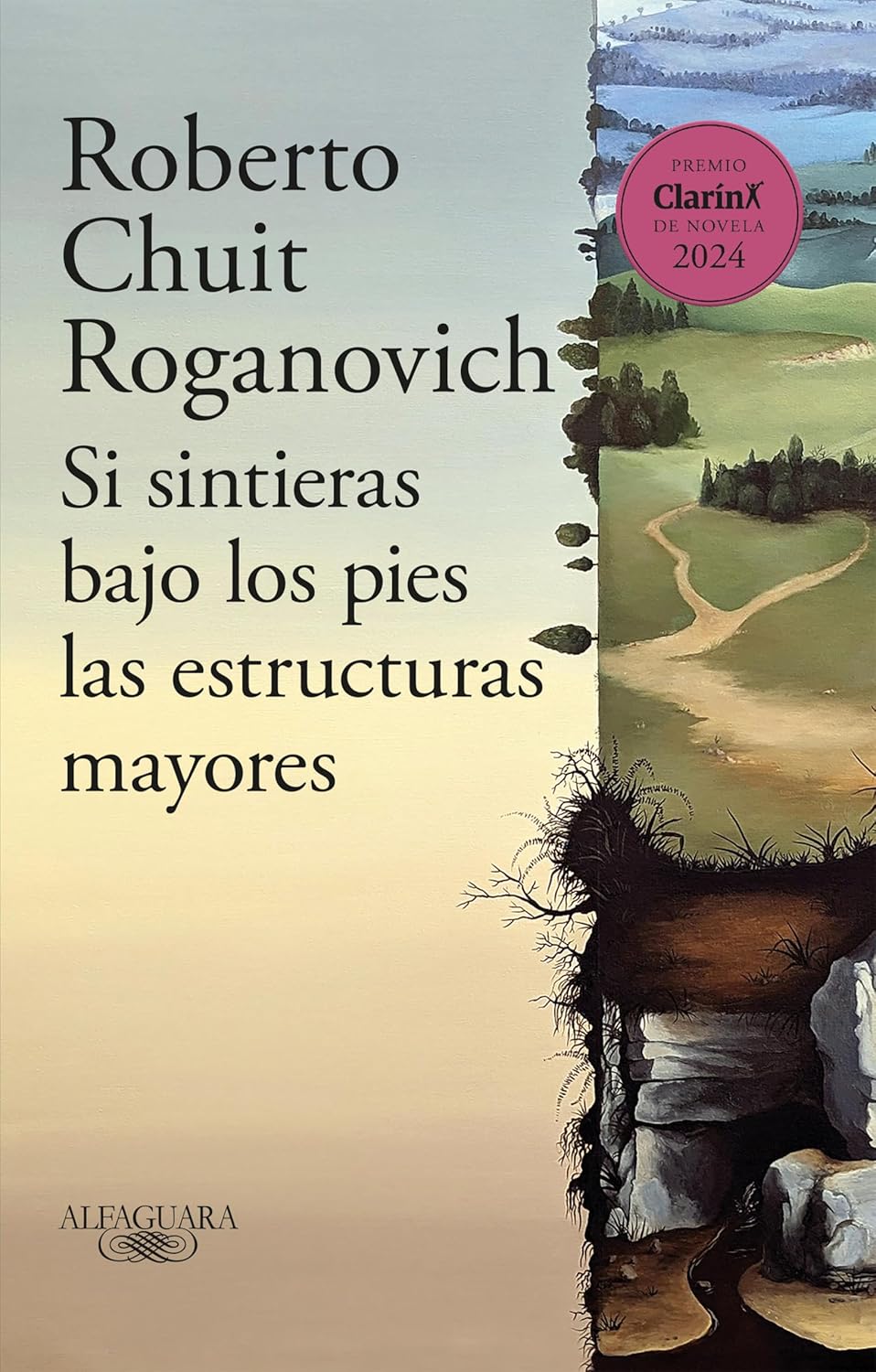 Si sintieras bajo los pies las estructuras mayores